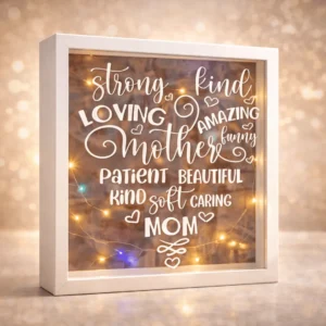 Strong loving mother word art shadow box design